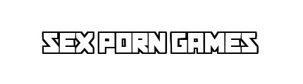 sex-porn-games.com - Sex Porn Games